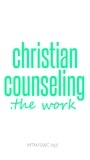  Modise Tlharesagae - Christian Counseling; The Work - Leadership Development, #2.
