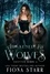  Fiona Starr - Awakened by Wolves - Shifter Moon, #2.