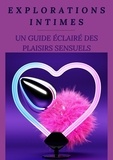  Crokpleasure - Explorations Intimes :  Un Guide Éclairé des Plaisirs Sensuels.