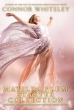  Connor Whiteley - Matilda Plum Starter Collection: 20 Matilda Plum Contemporary Fantasy Short Stories - Matilda Plum Contemporary Fantasy Stories, #0.