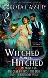  Dakota Cassidy - The Case Of Trish The Dish And The Birthday Wish - Witched and Hitched Mysteries, #2.