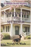  Nancy M. Wade - Innvitation to Murder - A Maddie Brooke Mystery, #1.