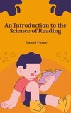  Daniel Payne - An Introduction to the Science of Reading.