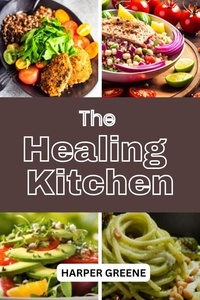  Harper Greene - The Healing  Kitchen.