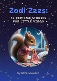  Mira Slumber - Zodi Zzzs: 12 Bedtime Stories for Little Virgo - Zodi Zzzs, #6.