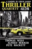  Alfred Bekker et  Thomas West - Thriller Quartett 4128.