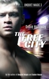  Dobie Holloway - The Free City - Unquiet Magic, #3.