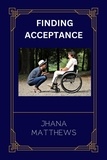  Jhana Matthews - Finding Acceptance.