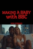  Vicki Strange - Making a Baby with BBC.