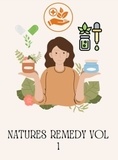  Lu Wale - Natures Remedy vol 1 - Natural Remedies for Everyday Insecurities., #1.