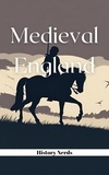  History Nerds - Medieval England - The History of England, #2.