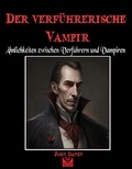  John Danen - Der verführerische Vampir.