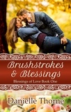  Danielle Thorne - Brushstrokes and Blessings.