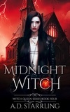  AD Starrling - Midnight Witch - Witch Queen, #4.
