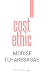  Modise Tlharesagae - Cost Ethic - Christian Principles, #1.