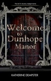  Katherine Dempster - Welcome to Dunhope Manor - The B.I.T.N. Assignments, #2.