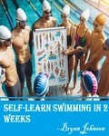  Bryan Johnson - Self-learn Swimming in 2 Weeks.