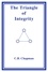  C.B. Chapman - The Triangle of Integrity.