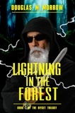  Douglas M. Morrow - Lightning In The Forest - The Offset Series, #2.