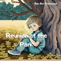  Dan Owl Greenwood - Reunion at the Park - The Magic of Reading.