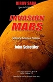  John Schettler - Invasion Mars - Kirov Series, #72.