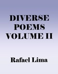  Rafael Lima - Diverse Poems Volume II - Diverse Poems, #2.