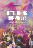  Peter Teuscher - Rethinking Happiness.