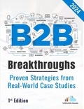  VERSAtile Reads - B2B Breakthrough - Proven Strategies from Real-World Case Studies : 1st Edition -2024.