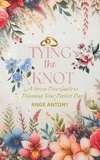 Ange Antony - Tying the Knot.