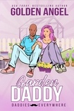  Golden Angel - Garden Daddy - Daddies Everywhere, #3.