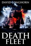  David Longhorn et  Scare Street - Death Fleet - Devil Ship Series, #3.