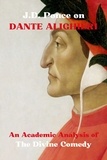  J.D. Ponce - J.D. Ponce on Dante Alighieri: An Academic Analysis of The Divine Comedy.