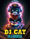  Max Marshall - DJ Cat en la Discoteca.