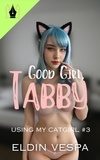  Eldin Vespa - Good Girl, Tabby - Using My Catgirl, #3.