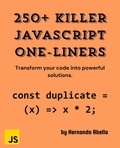  Hernando Abella - 250+ JavaScript Killer One-Liners - 250+ Killer One - Liners, #1.