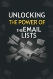  Pankaj Kumar - Unlocking the Power of the Email Lists.