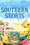  Sue Mydliak - Southern Shorts.