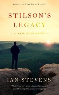  Ian Stevens - Stilson's Legacy - A New Beginning - Stilson's Legacy, #1.