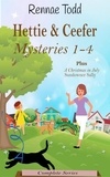  Rennae Todd - Hettie &amp; Ceefer Mysteries 1-4 - Hettie &amp; Ceefer Mysteries, #5.