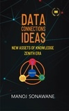  Manoj Sonawane - Data Connections Ideas: New Assets of Knowledge Zenith Era.