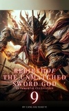  Cang Hai Xiao Yi - Rebirth of the Unmatched Sword God: An Immortal Cultivation - Rebirth of the Unmatched Sword God, #9.
