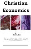  Kit H. Lui - Christian Economics.