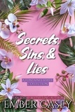  Ember Casey - Secrets, Sins, and Lies: A Boxed Set.