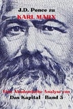  J.D. Ponce - J.D. Ponce zu Karl Marx: Eine Akademische Analyse von Das Kapital - Band 3 - Das Kapital, #3.