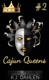 Kj Dahlen - Cajun Queens#2 - Cajun Queens, #2.