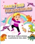  Tracilyn George - Darcy Digs for Dinosaurs.