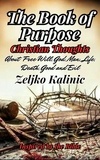 Zeljko Kalinic - The Book of Purpose Christian Thoughts.