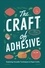  Amanda G. Stockton - The Craft of Adhesive: Exploring Versatile Techniques in Paper Crafts.