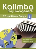  Reynhard Boegl et  Bettina Schipp - Kalimba Easy Arrangements - 12 Traditional Songs - 1 - Kalimba Songbooks.