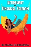  Joshua King - Retirement vs. Financial Freedom: One is Financial; The Other is Spiritual - Financial Freedom, #219.
